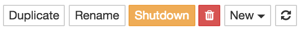 Buttons: Duplicate, rename, shutdown, delete, new, refresh